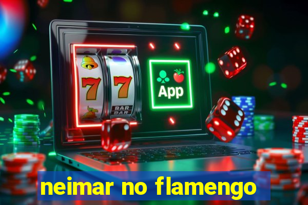 neimar no flamengo